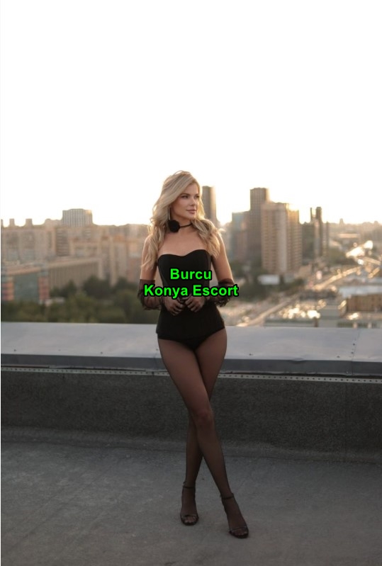 konyaescortburcu-2 Konya Escort Burcu Pürüzsüz Tenim İle Elit Beyfendileri Bekliyorum